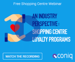 Watch Coniq's Webinar, An Industry Perspective: Shopping Centre Loyalty Programs